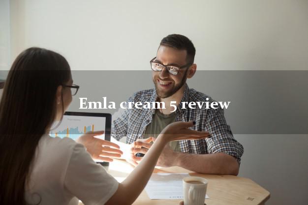Emla cream 5 cách sử dụng review gel bôi trơn chống xuất tinh sớm