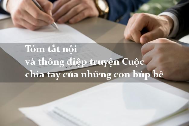 Tóm tắt nội dung thông điệp Cuộc chia tay của những con búp bê Ngữ Văn 7