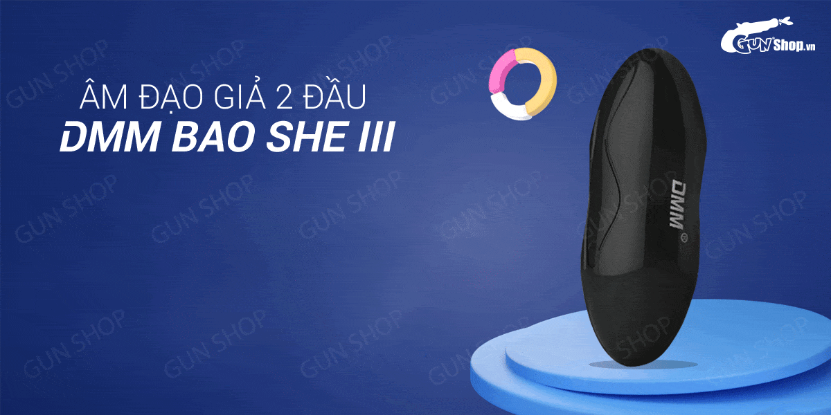 Kho sỉ Âm đạo giả 2 đầu - DMM Bao She III  mới nhất