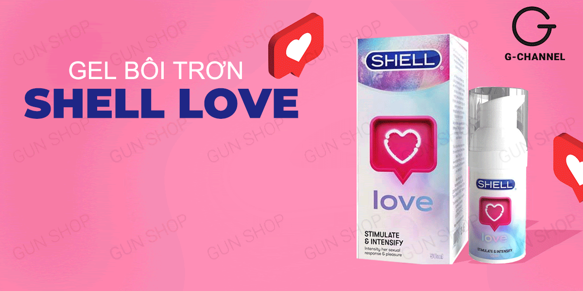 Gel bôi trơn nữ Shell Love 50ml tăng hưng phấn, dưỡng ẩm sâu