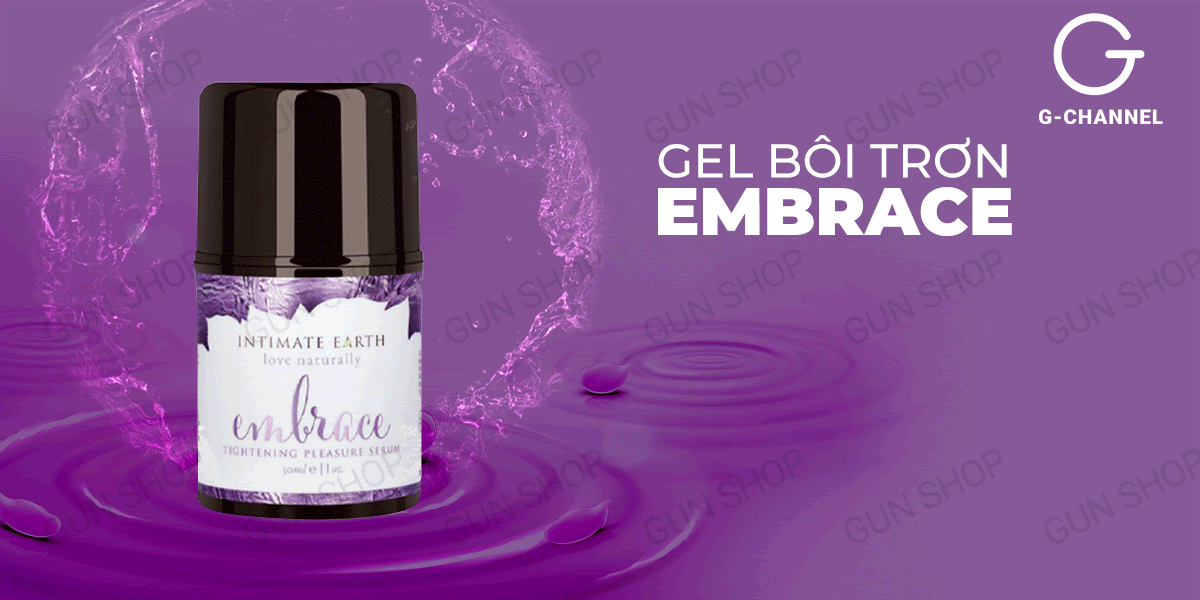 Gel se khít âm đạo tăng cảm xúc Embrace 30ml dưỡng ẩm dễ chịu