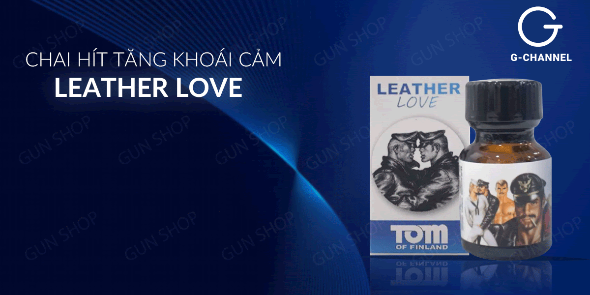 Popper Tom Of Finland Leather Love 10ml kích thích mãnh liệt tột đỉnh