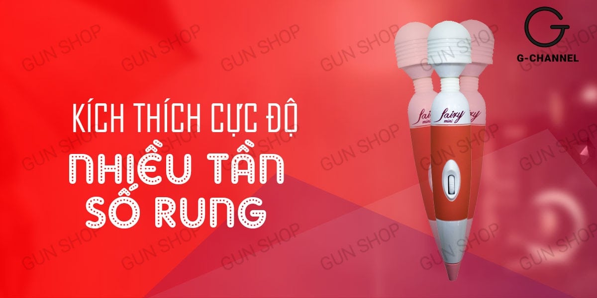 Máy rung Fairy đa tần số, massage cực đã, hỗ trợ yêu đương