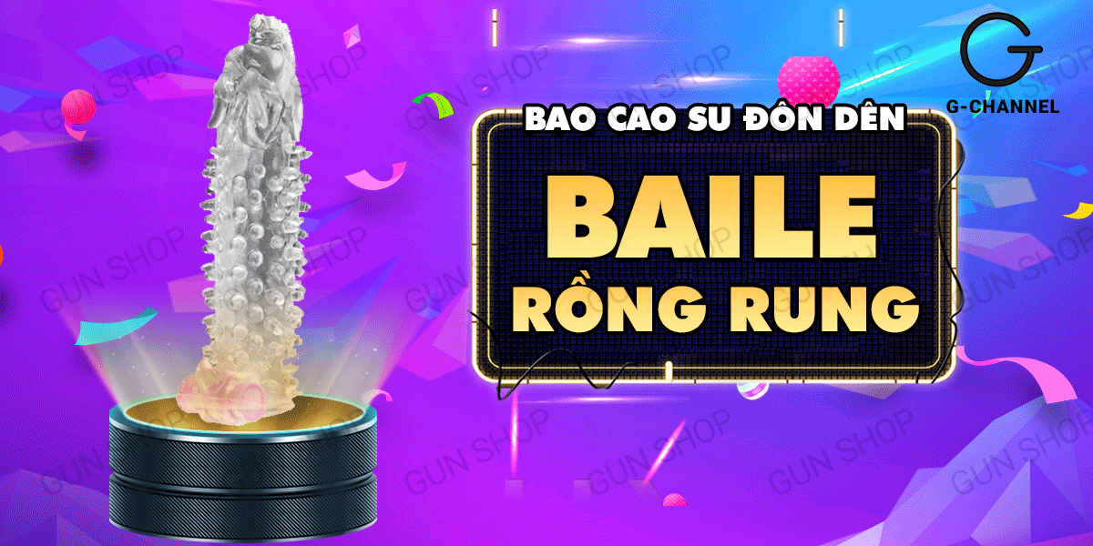 Bao cao su đôn dên Baile Rồng rung kích thích mạnh mẽ