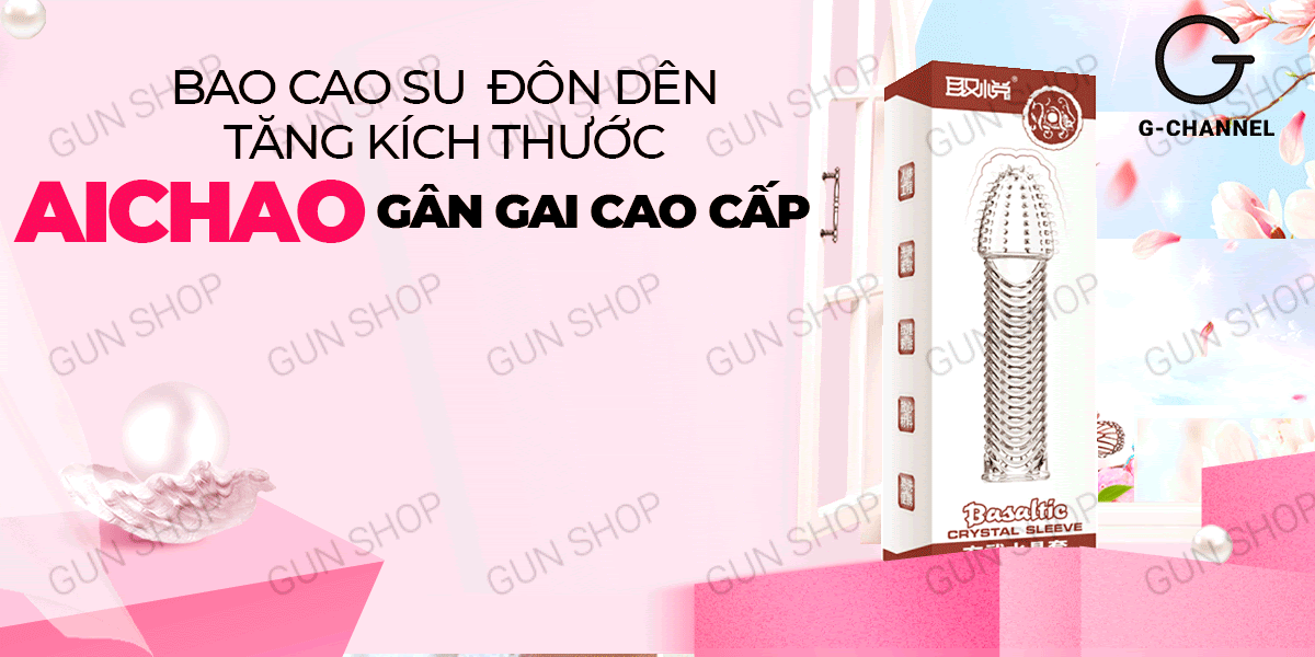 Review Bao cao su đôn dên tăng kích thước Aichao - Gân gai giá rẻ