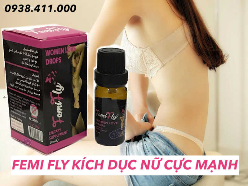 Đại lý Thuốc kích dục nữ Femi Fly Women Love Drops FemiFly chính hãng cực mạnh  loại tốt