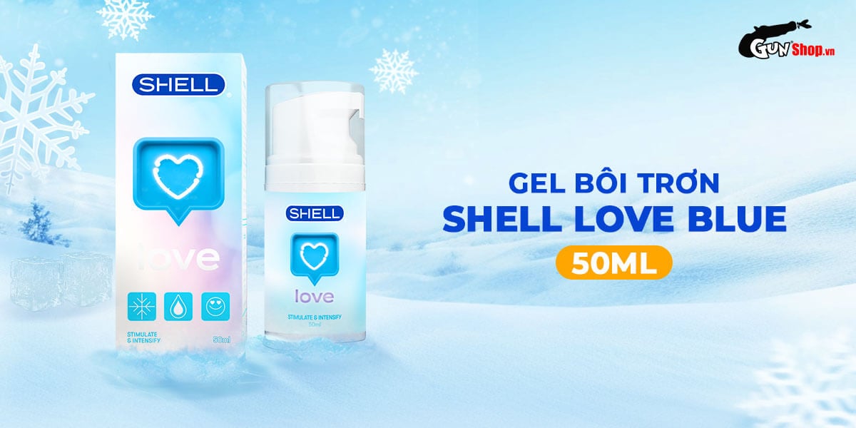 Gel bôi trơn Shell Love Blue se khít làm tăng khoái cảm nữ 50ml