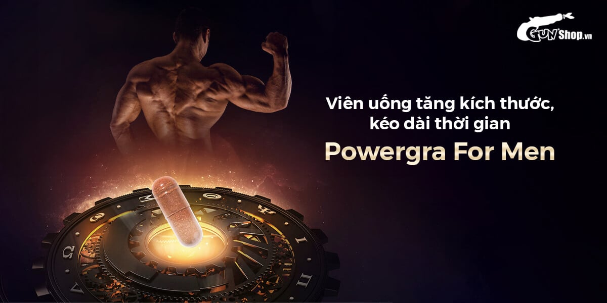 Viên Uống Powergra For Men Tăng Kích Thước Kéo Dài Thời Gian