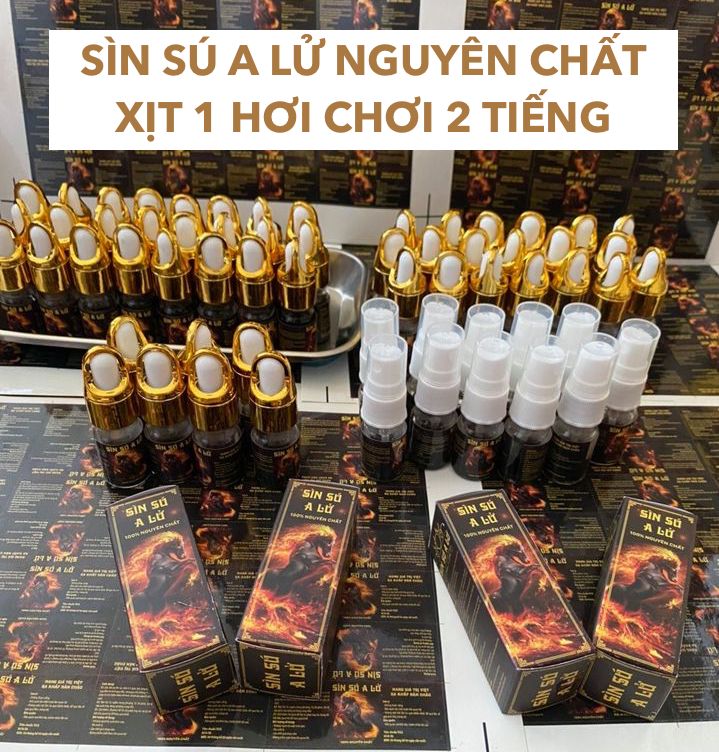 Sìn sú A Lử xịt nguyên chất Ê Đê tăng cường sinh lực nam giới hiệu quả