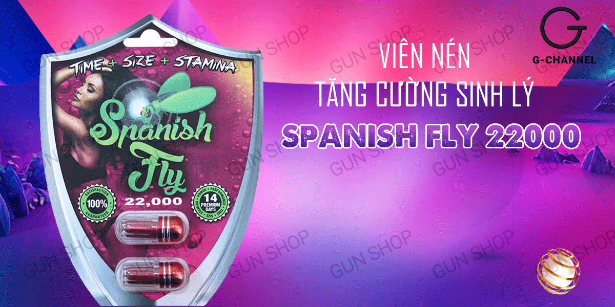 Spanish Fly 22000 viên uống tăng cường sinh lý nam giới hiệu quả
