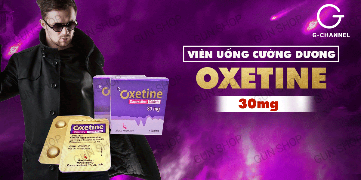 Oxetine 30mg cường dương mạnh mẽ Hộp 4 viên tăng sinh lực