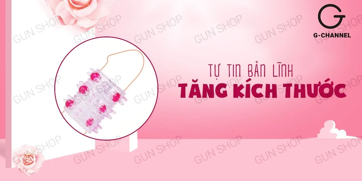 Bao cao su đôn dên khúc tăng kích thước — Thiết kế thông minh cùng tính năng rung nhẹ làm tăng thêm