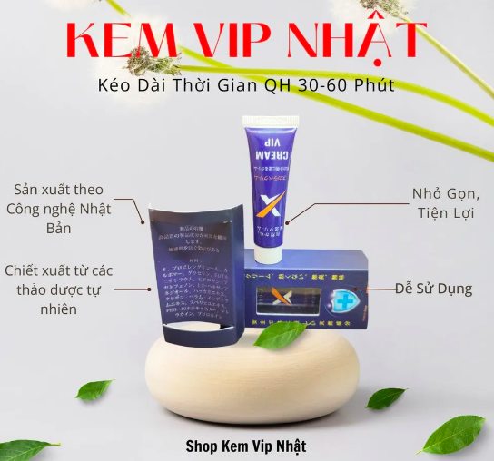Kem Siu Vip nhật bản tăng sinh lý nam kéo dài cuộc yêu