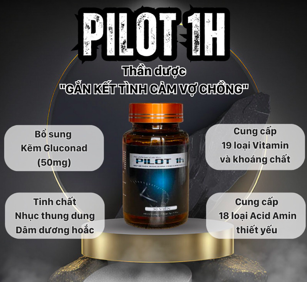 Thuốc Pilot 1h giúp tăng cường sinh lý nam bổ thận tráng dương mạnh