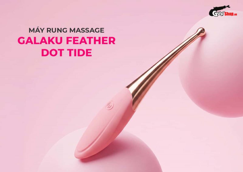 Máy rung massage kích thích Galaku Feather Dot Tide nhỏ gọn, đầu tròn kích thích đa điểm