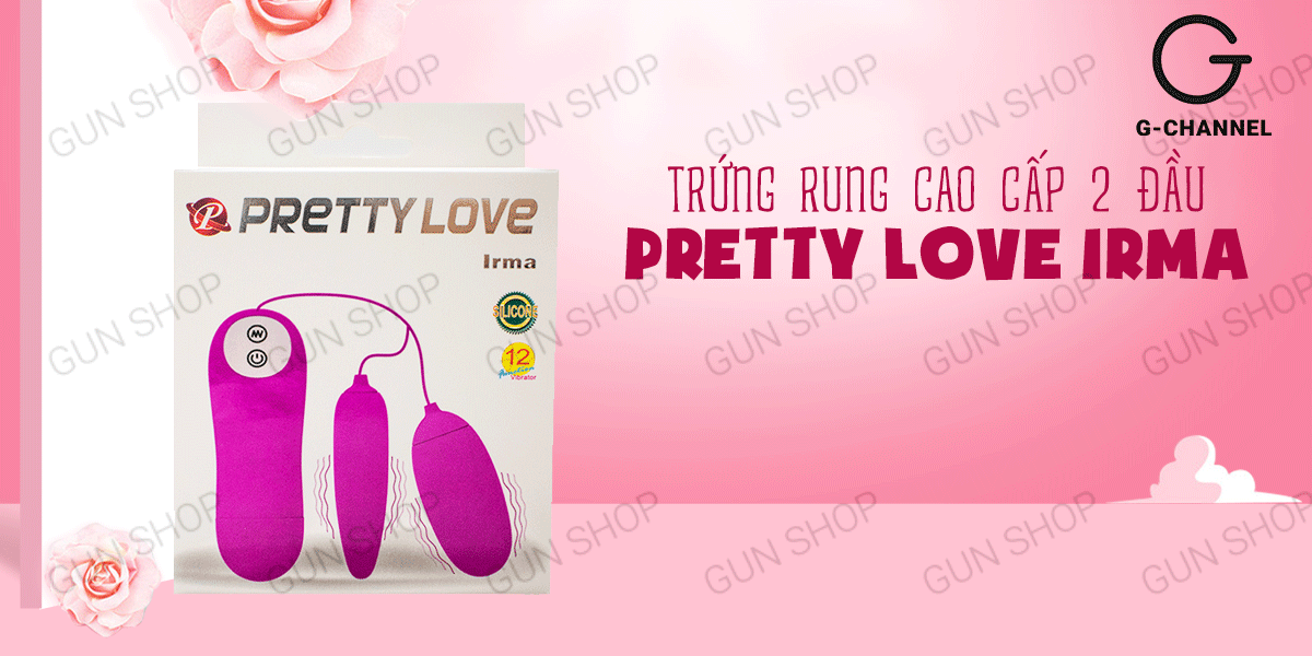 Trứng rung 2 đầu 12 chế độ dùng pin Pretty Love Irma, siêu phê