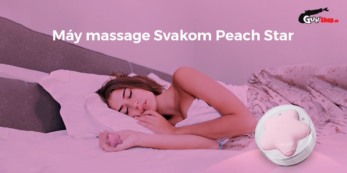 Shop bán Máy rung bút hút Svakom Peach Star hình ngôi sao massage kích thích hàng xách tay