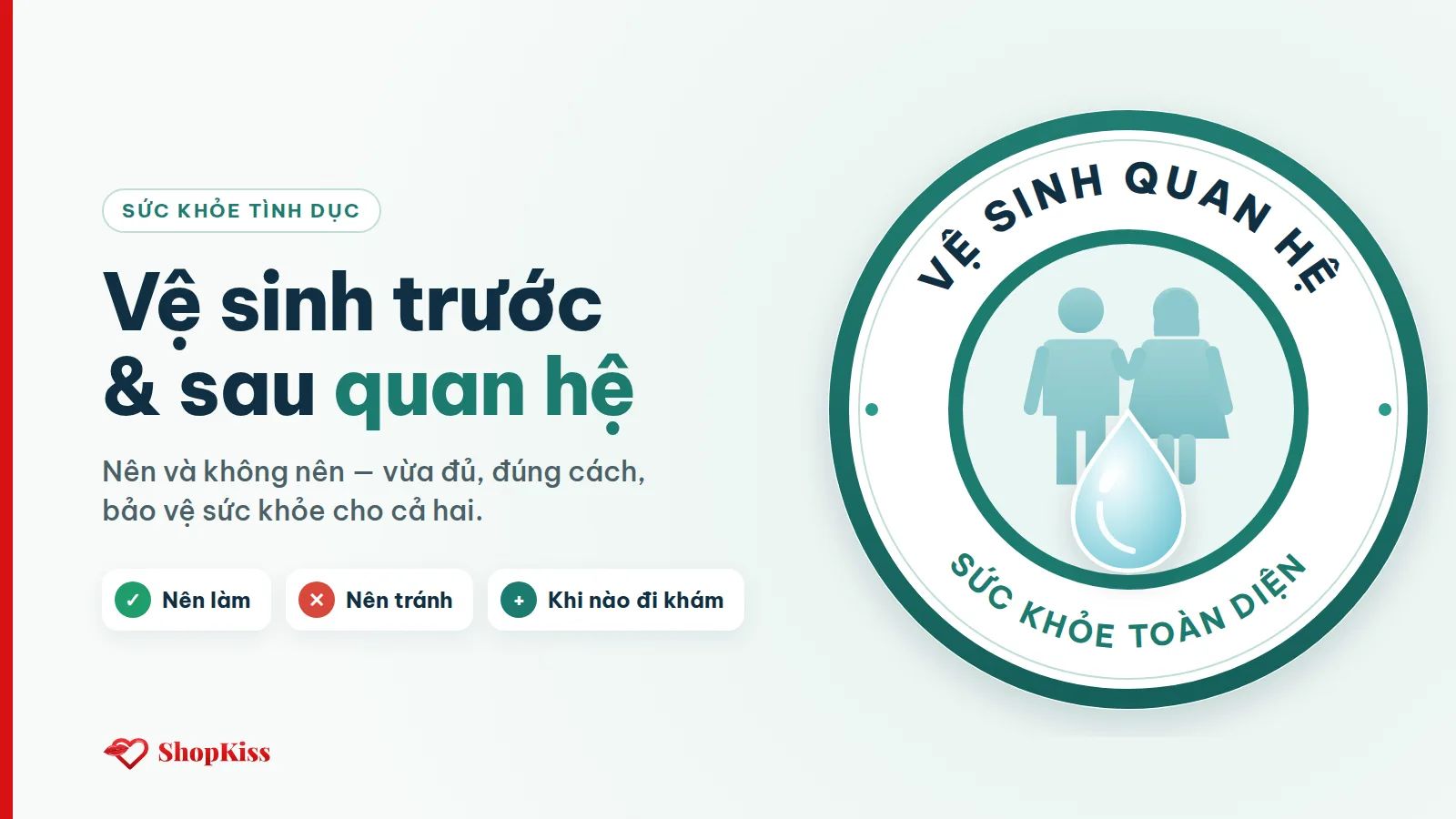 Vệ sinh trước và sau quan hệ: cái gì cần, cái gì phản tác dụng