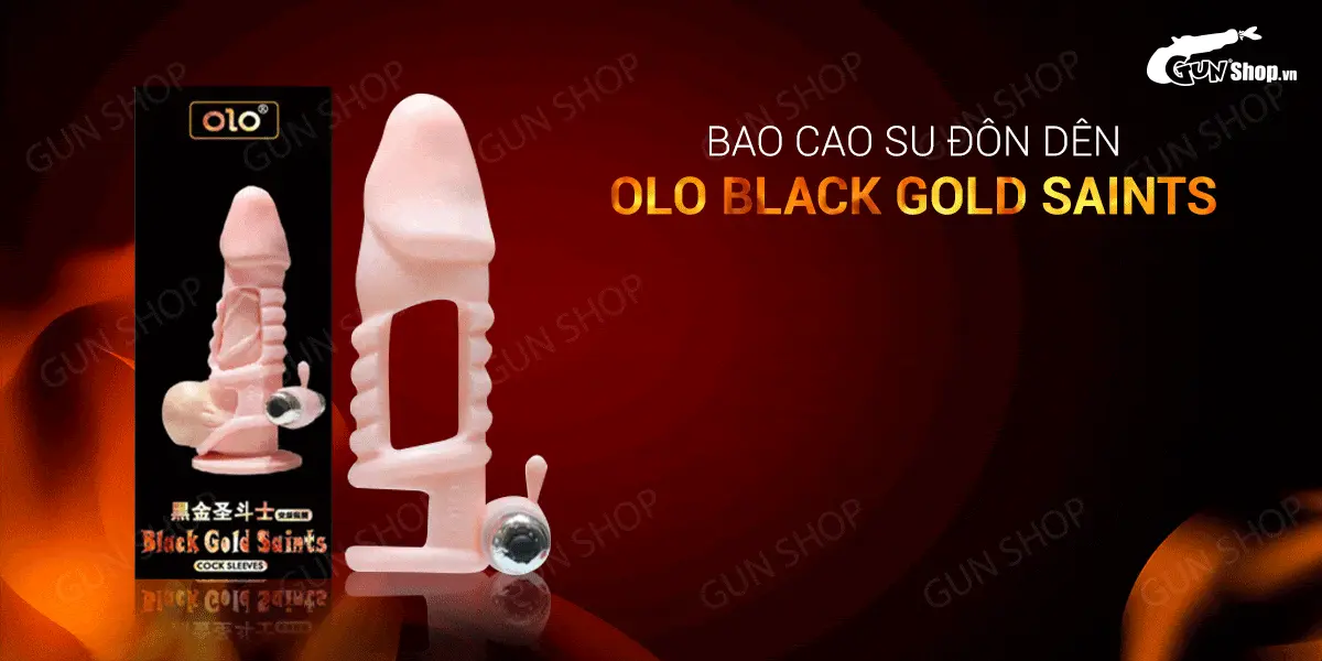Bao cao su OLO Black Gold Saints đôn dên rung cảm giác thật — ảnh 2