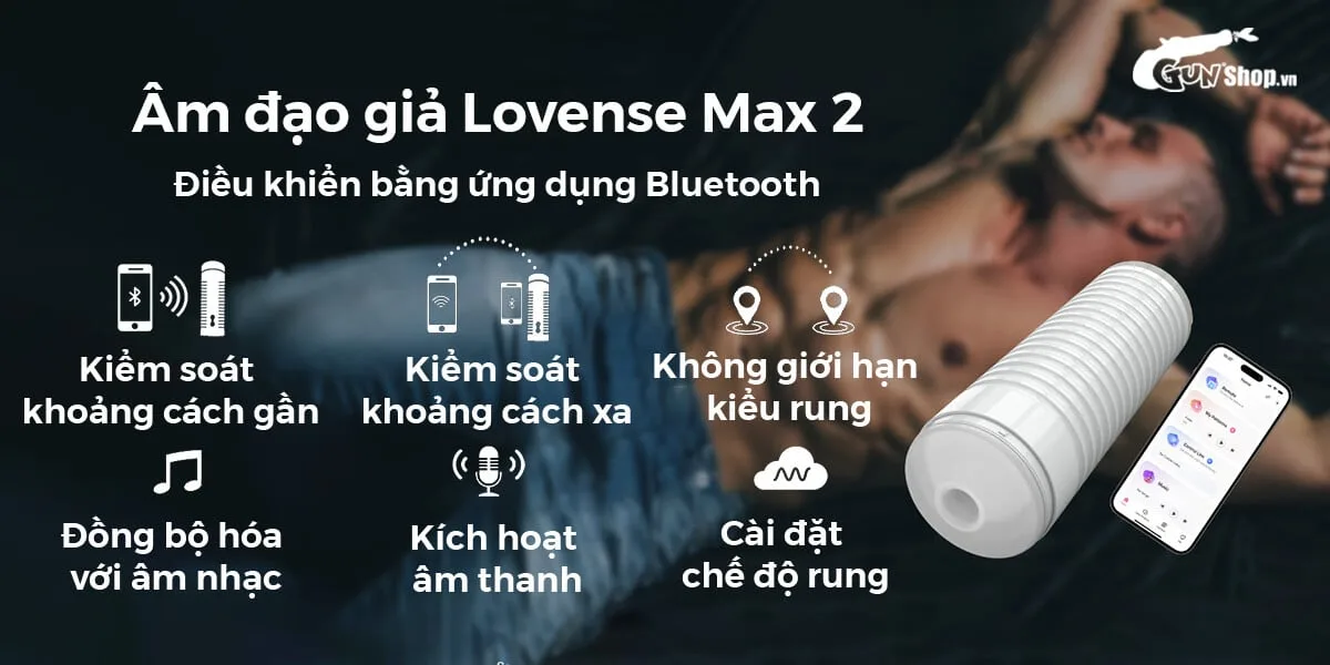 Âm đạo giả Lovense Max 2 đa năng rung co bóp điều khiển — Tính năng thông minh vượt trội